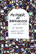 Murder in Marrakech and other stories